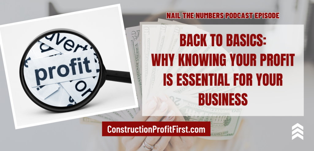 Back to Basics: Why Knowing Your Profit is Essential for Your Business