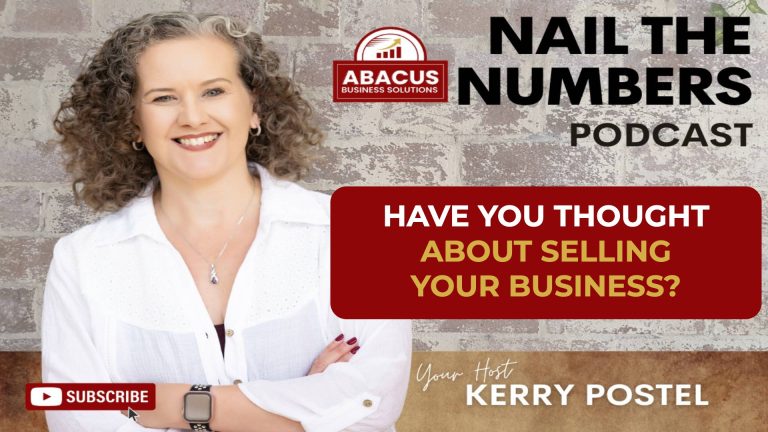 Nail the Numbers podcast artwork with host Kerry Postel: Have You Thought About Selling Your Business?